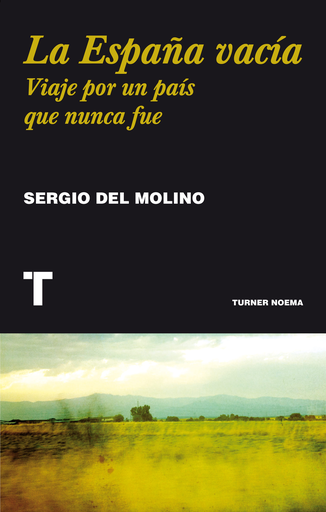 [9788416354146] LA ESPAÑA VACÍA