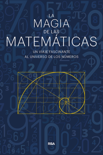 [9788491871309] LA MAGIA DE LAS MATEMÁTICAS