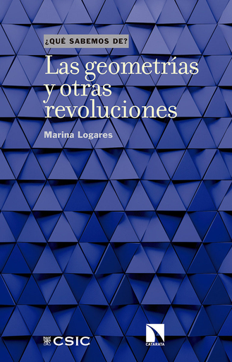 [9788490975558] LAS GEOMETRÍAS Y OTRAS REVOLUCIONES