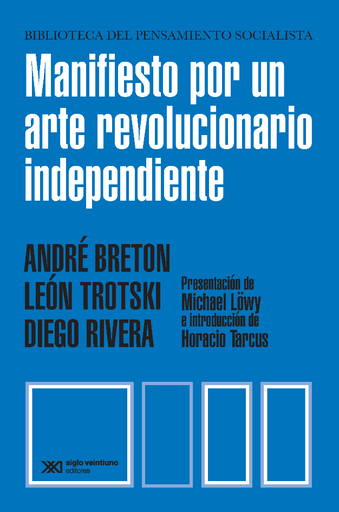 [9789876299558] MANIFIESTO POR UN ARTE REVOLUCIONARIO INDEPENDIENTE
