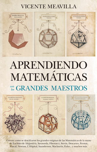 [9788494608520] APRENDIENDO MATEMÁTICAS CON LOS GRANDES MAESTROS