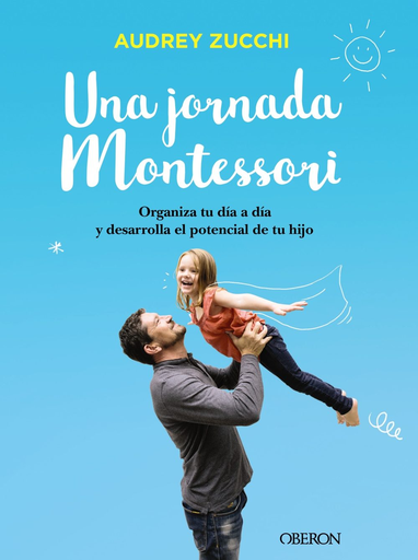[9788441541672] UNA JORNADA MONTESSORI