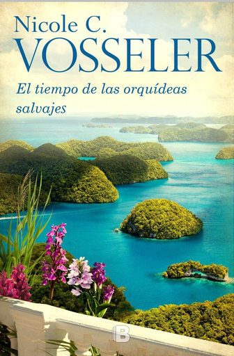 [9788466660310] EL TIEMPO DE LAS ORQUÍDEAS SALVAJES