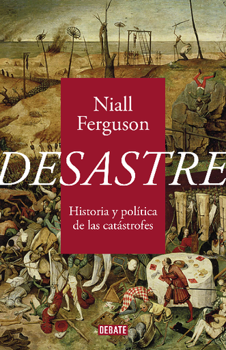 [9788418056734] DESASTRE: Historia y política de las catástrofes