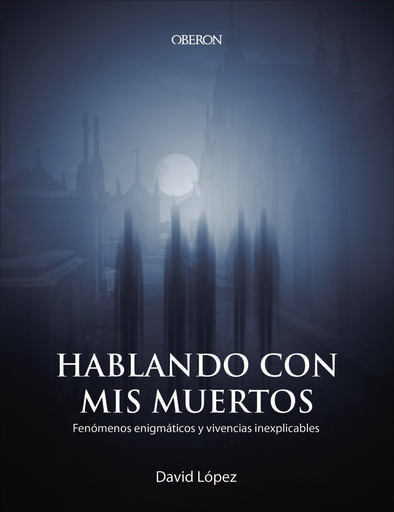 [9788441541023] HABLANDO CON MIS MUERTOS