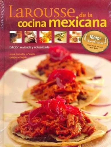 [9789702216858] LAROUSSE DE LA COCINA MEXICANA