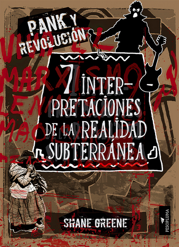 [9786124416231] PANK Y REVOLUCIÓN: 7 INTERPRETACIONES DE LA REALIDAD SUBTERRÁNEA