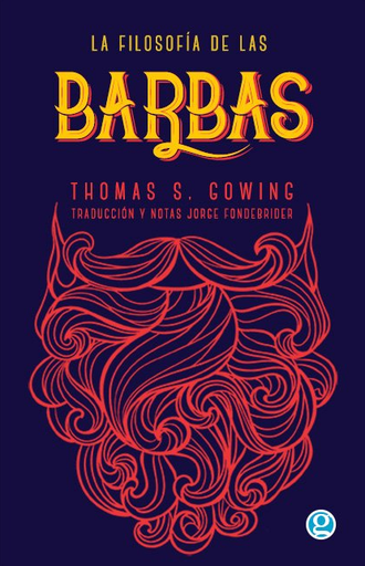 [9789874086686] LA FILOSOFÍA DE LAS BARBAS