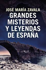 [9788401022722] GRANDES MISTERIOS Y LEYENDAS DE ESPAÑA