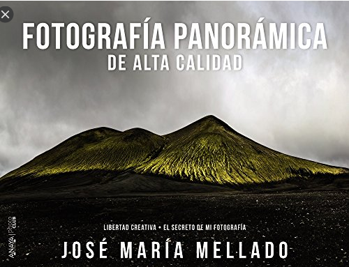 [9788441536487] FOTOGRAFÍA PANORÁMICA DE ALTA CALIDAD