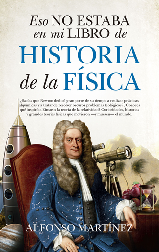 [9788494778698] ESO NO ESTABA EN MI LIBRO DE HISTORIA DE LA FÍSICA