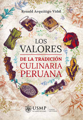 [9786124221651] LOS VALORES DE LA TRADICIÓN CULINARIA PERUANA