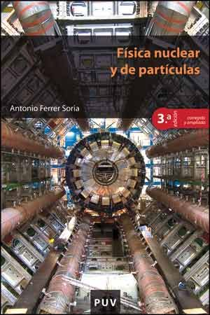 [9788437096452] FÍSICA NUCLEAR Y DE PARTÍCULAS