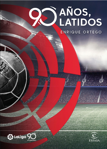 [9788467056679] LA LIGA: 90 AÑOS, 90 LATIDOS