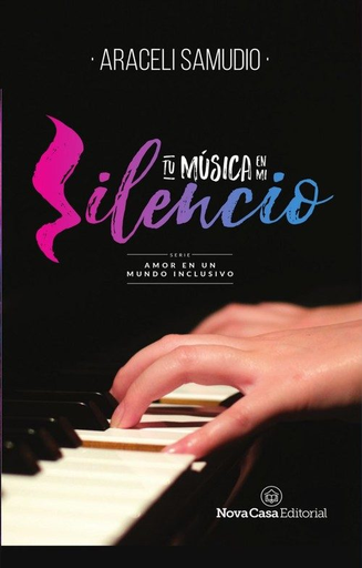 [9788416942978] TU MÚSICA EN MI SILENCIO