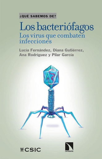 [9788490979860] ¿QUÉ SABEMOS DE?: LOS BACTERIÓFAGOS
