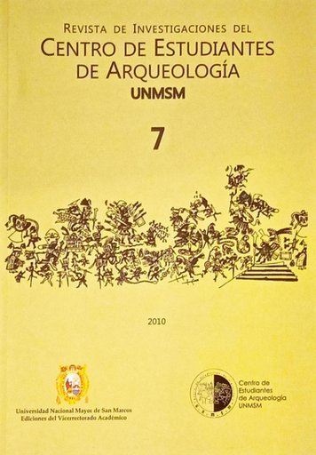 [0000000111102] REVISTA DE INVESTIGACIONES DEL CENTRO DE ESTUDIANTES DE ARQUEOLOGÍA UNMSM 7