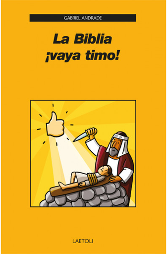 [9788494922718] LA BIBLIA ¡VAYA TIMO!