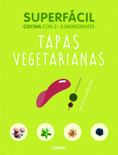 [9789463592178] SUPERFÁCIL: TAPAS VEGETARIANAS
