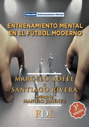 [9788494098499] ENTRENAMIENTO MENTAL EN EL FÚTBOL MODERNO