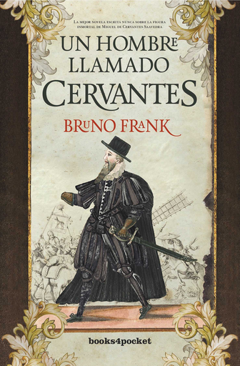 [9788416392315] UN HOMBRE LLAMADO CERVANTES
