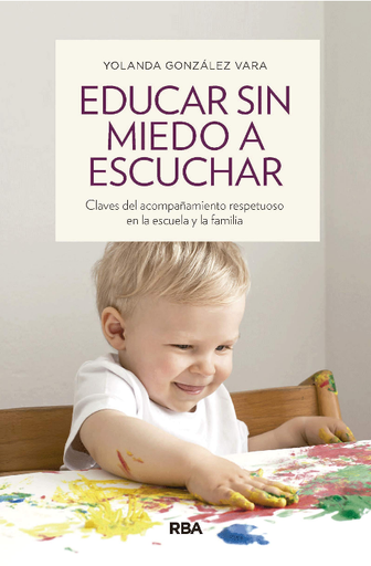 [9788490563922] EDUCAR SIN MIEDO A ESCUCHAR