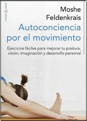 [9788449329876] AUTOCONCIENCIA POR EL MOVIMIENTO