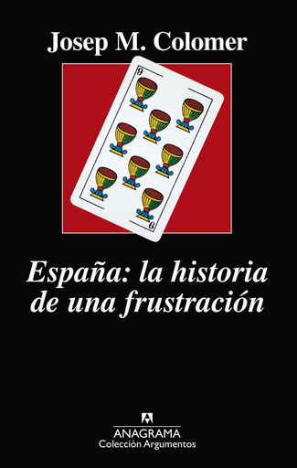 [9788433964236] ESPAÑA: LA HISTORIA DE UNA FRUSTRACIÓN