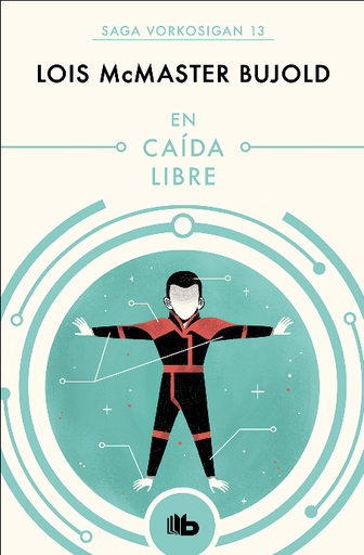 [9788490708521] Saga Vorkosigan 13: EN CAÍDA LIBRE