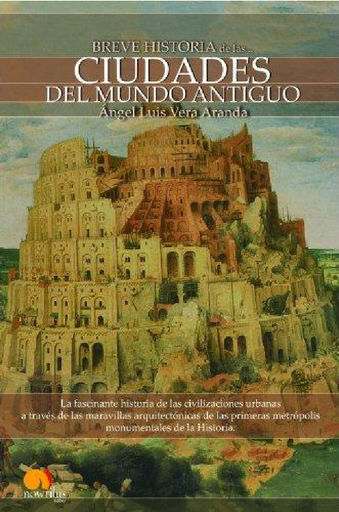 [9788497637718] BREVE HISTORIA DE LAS CIUDADES DEL MUNDO ANTIGUO