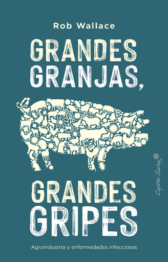 [9788412197969] GRANDES GRANJAS, GRANDES GRIPES