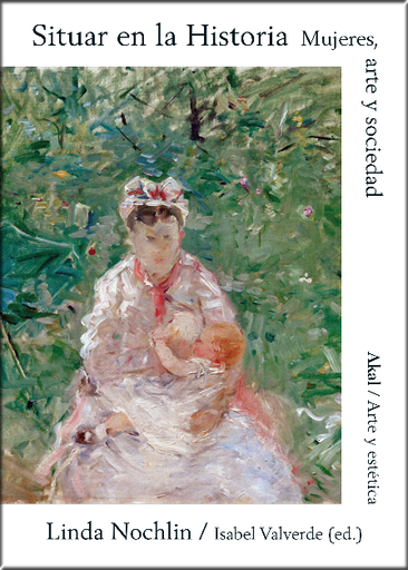 [9788446043737] SITUAR EN LA HISTORIA: Mujeres, Arte y Sociedad