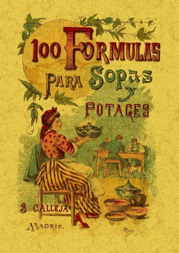 [9788497613392] 100 FÓRMULAS PARA PREPARAR SOPAS Y POTAJES