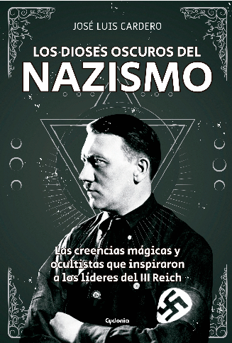 [9788494722394] LOS DIOSES OSCUROS DEL NAZISMO