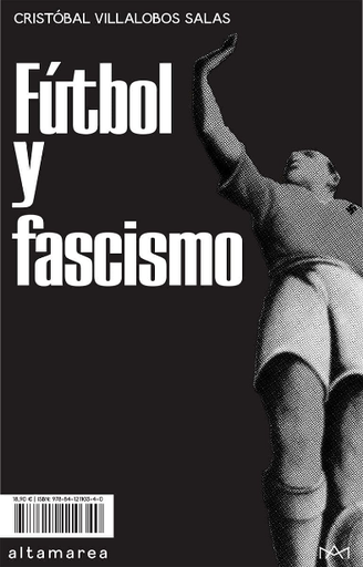 [9788412110340] FÚTBOL Y FASCISMO