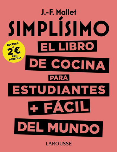 [9788417273781] SIMPLÍSIMO: EL LIBRO DE COCINA PARA ESTUDIANTES MÁS FÁCIL DEL MUNDO