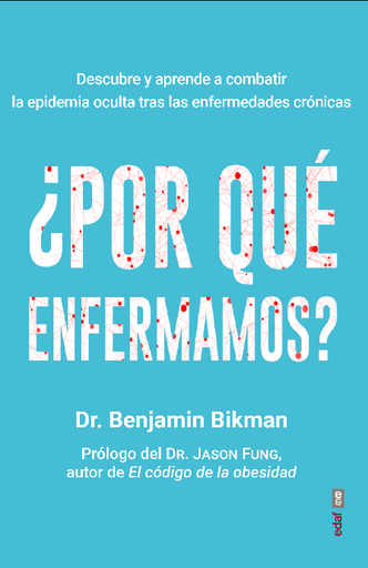 [9788441440968] ¿POR QUÉ ENFERMAMOS?