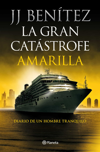 [9788408233886] LA GRAN CATÁSTROFE AMARILLA