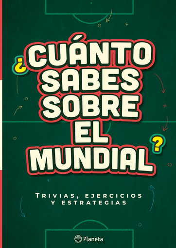 [9786123197667] ¿CUÁNTO SABES SOBRE EL MUNDIAL?