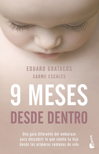 [9788408246565] 9 MESES DESDE DENTRO