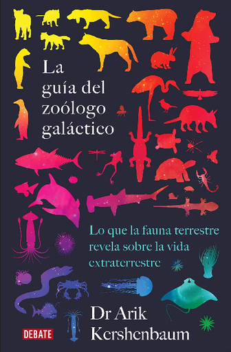 [9788418056048] LA GUÍA DEL ZOÓLOGO GALÁCTICO