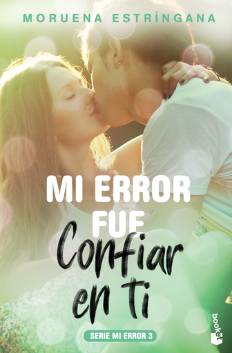[9788408184126] MI ERROR FUE CONFIAR EN TI