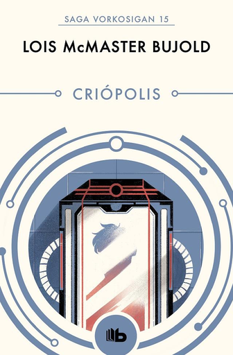 [9788490708644] Saga Vorkosigan 15: CRIÓPOLIS