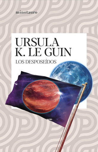 [9788445010020] LOS DESPOSEÍDOS