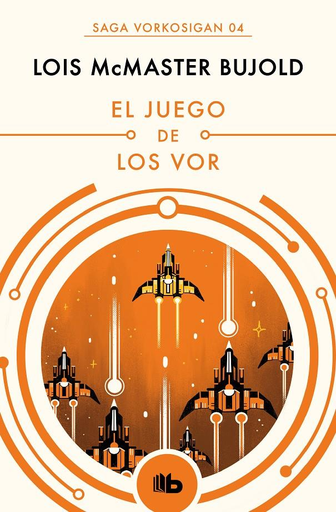 [9788490708569] Saga Vorkosigan 04: EL JUEGO DE LOS VOR