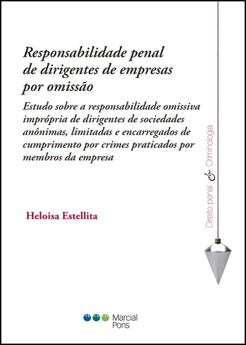 [9788566722499] RESPONSABILIDADE PENAL DE DIRIGENTES DE EMPRESAS POR OMISSAO