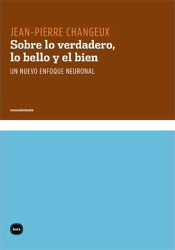 [9788492946204] SOBRE LO VERDADERO, LO BELLO Y EL BIEN