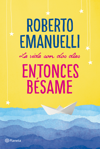 [9786123193935] LA VIDA SON DOS DIAS ENTONCES BESAME