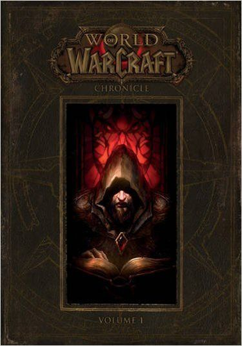 [9781616558451] WORLD OF WARCRAFT: CHRONICLE Vol. 1