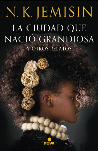 [9788417347581] LA CIUDAD QUE NACIÓN GRANDIOSA